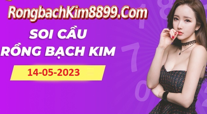 Rong-bach-kim-ngay-14-05-2023