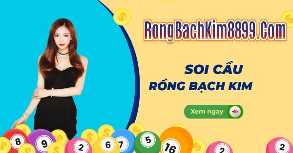 Cách soi cầu Rồng Bạch Kim chuẩn xác