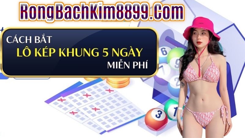 Cách thức hiệu quả để bắt lô kép nuôi khung