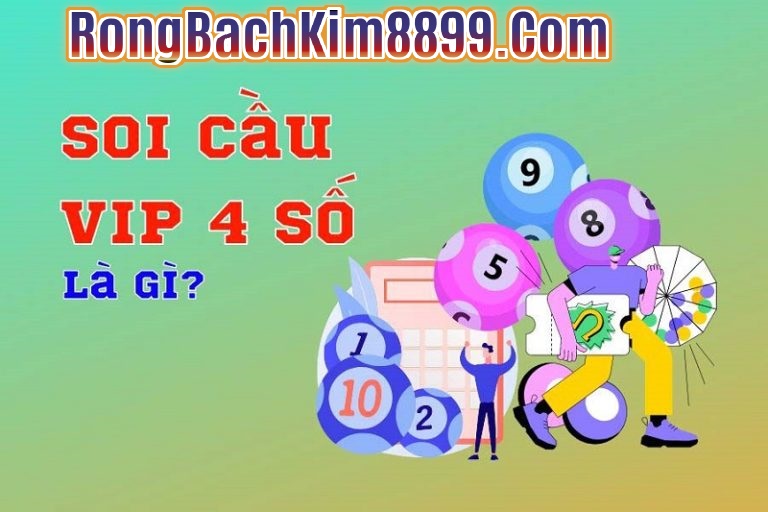 Những hình thức soi cầu vip 4 số nên sử dụng