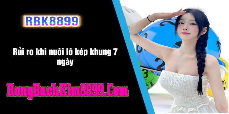 Những lưu ý khi nuôi lô kép khung 7 ngày