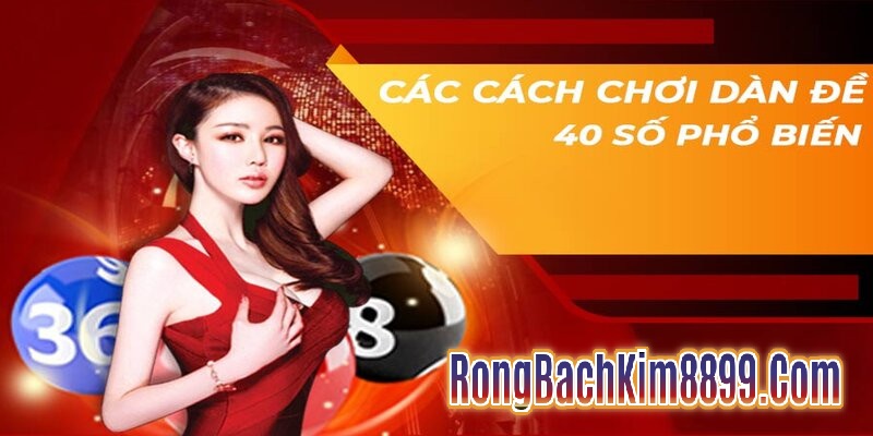  Soi cầu dàn đề 40 số hôm nay  