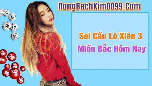 Soi cầu lô xiên 3 miền bắc