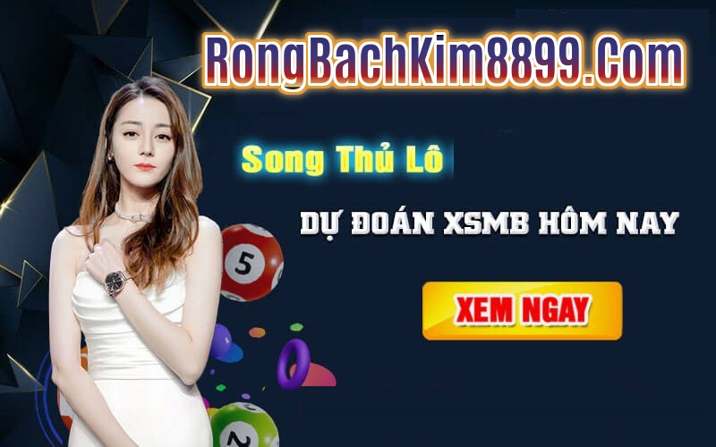 Thế nào là song thủ lô siêu vip