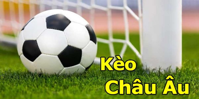 Kèo châu Âu là gì? Đây là kèo 1 x 2 là kèo chính của tất cả các trận bóng đá