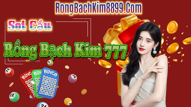 Rồng bạch kim 247 hôm nay 29/4/2025
