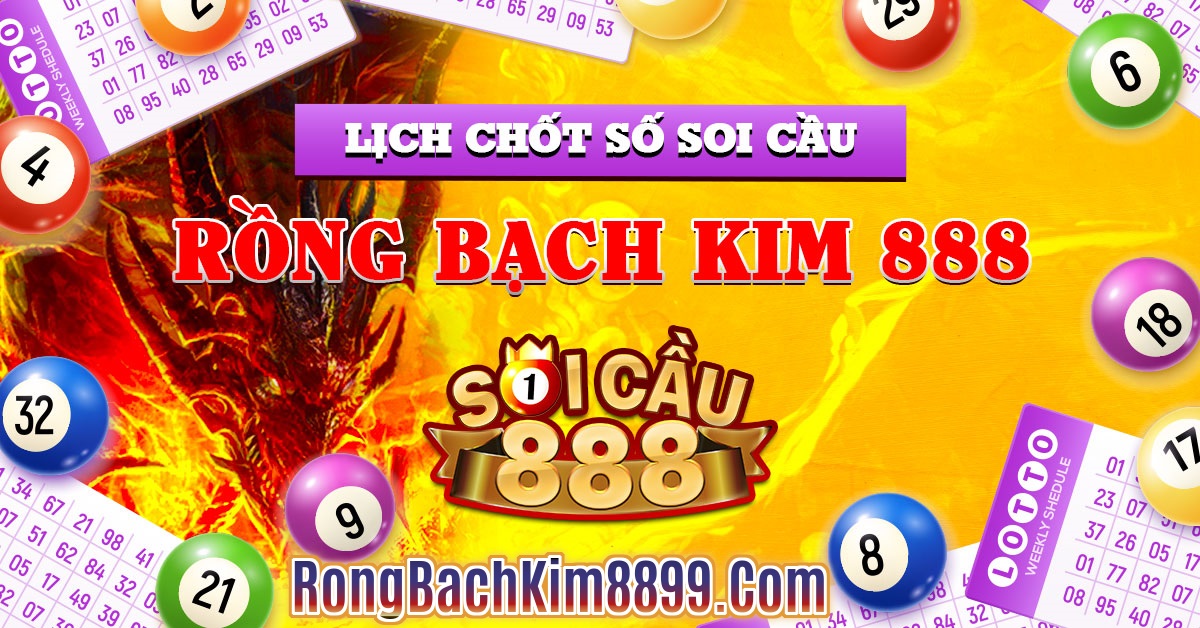 Rồng bạch kim 888 Ngày 24/4/2025