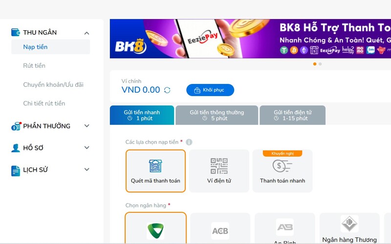 Chọn phương thức và nạp tiền vào tài khoản Bk8