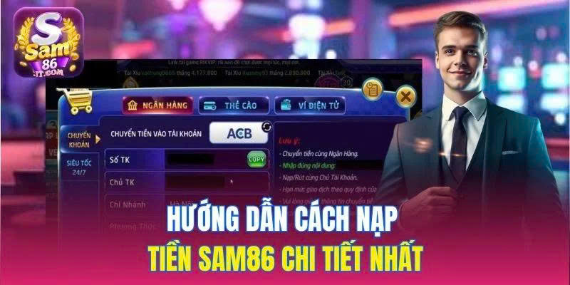 Hướng dẫn nạp tiền chi tiết tại Sam86