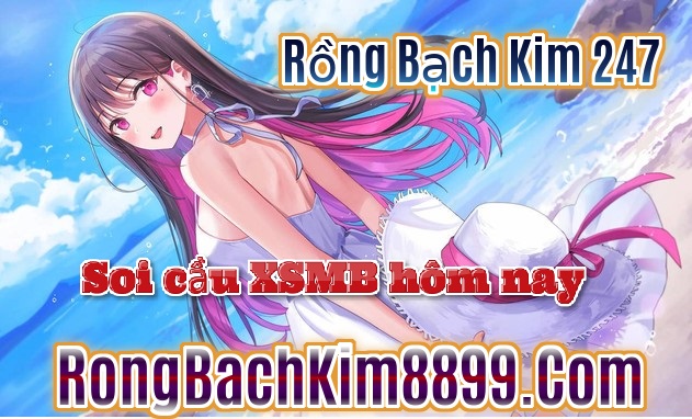 Rồng bạch kim 247 hôm nay 5/6/2025