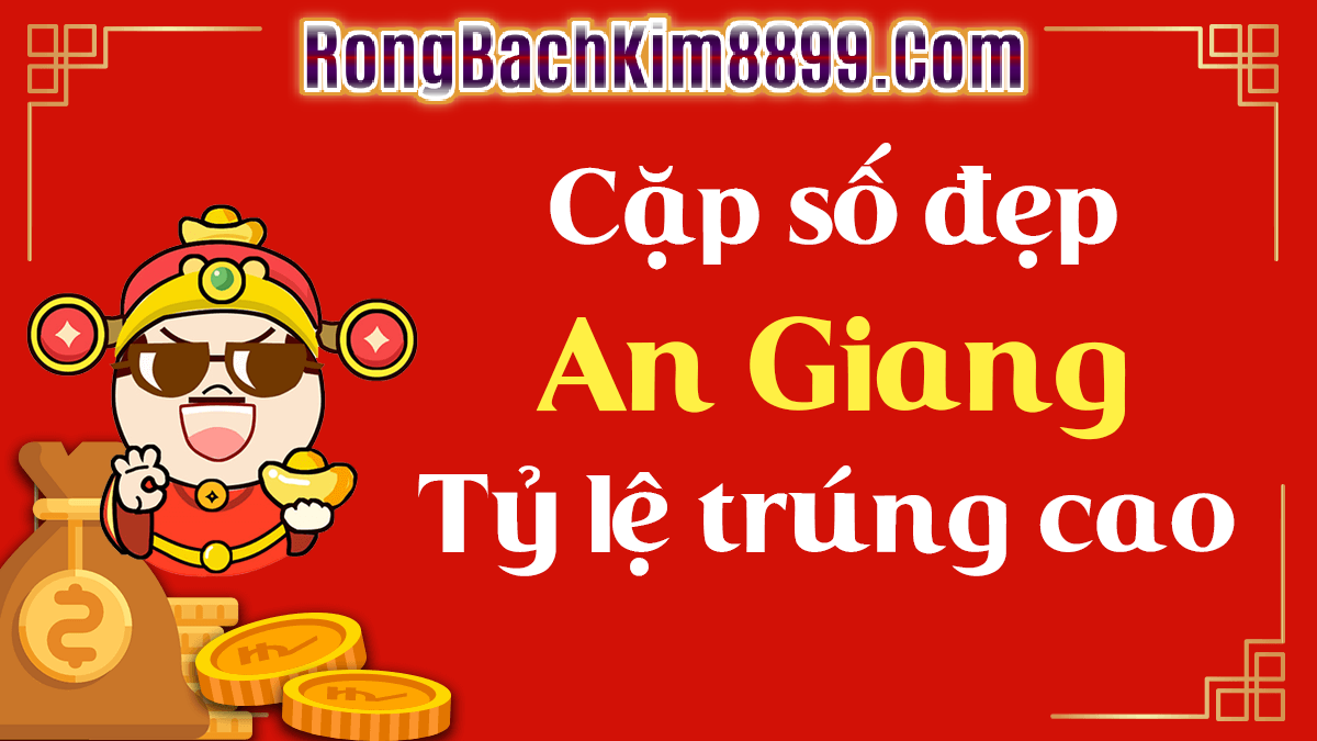 dự đoán xổ số An Giang hôm nay