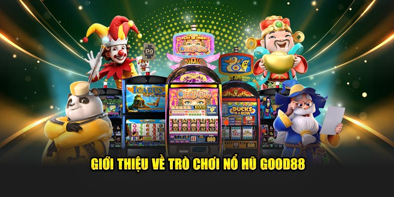 Trò chơi nổ hũ God88