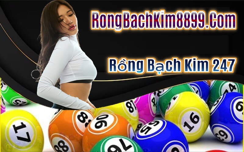 Rồng bạch kim 247 hôm nay 5/7/2025