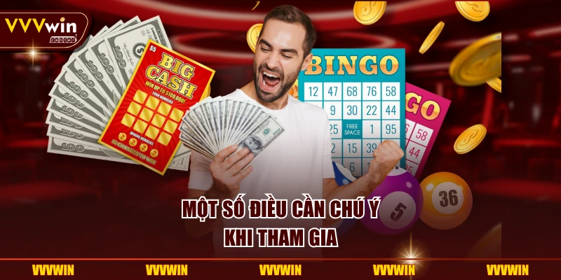 Một số điều cần rõ chú ý khi tham gia