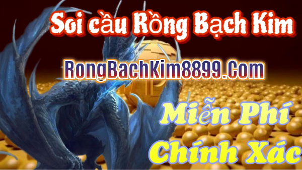 Rồng bạch kim 247 hôm nay 05/11/2025