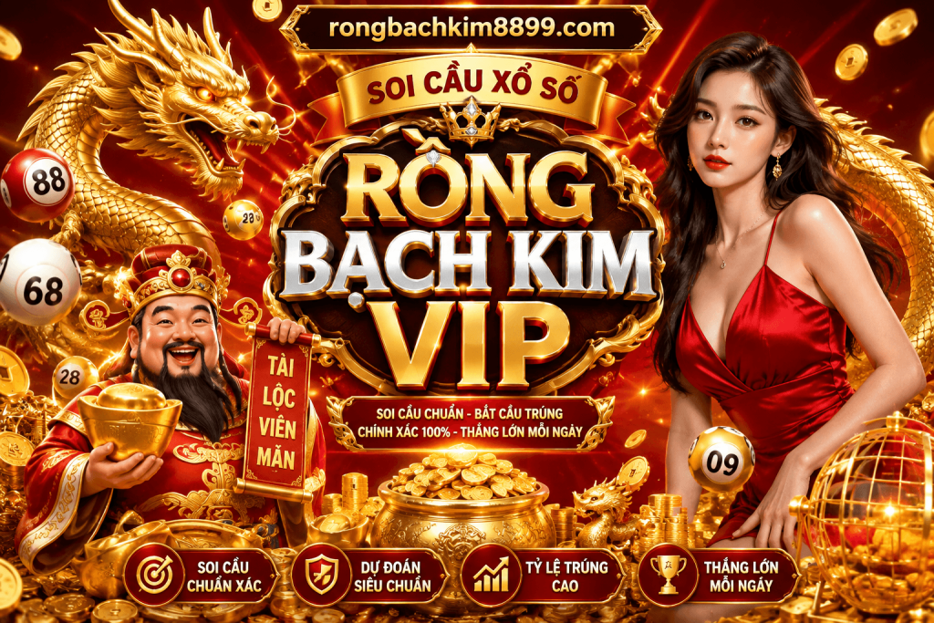 Rồng Bạch Kim 888 Ngày 06/08/2026 – Chốt Số Đẹp Vào Bờ Cấp Tốc