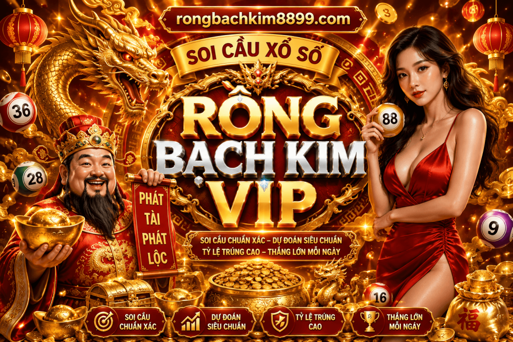 Rồng Bạch Kim 888 Ngày 13/08/2026 – Chốt Số Đẹp Vào Bờ Cấp Tốc